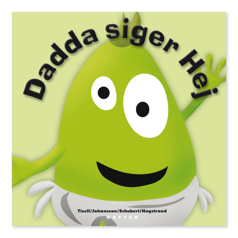 Bog - Dadda Siger Hej - Fra 9 Mdr.