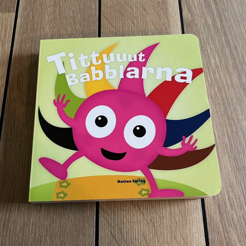 Børnebog - Tittuuut Babblarna - Fra 9 mdr.