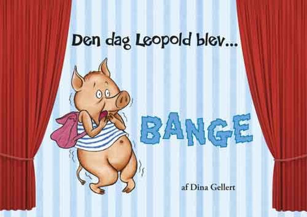 Fortælleteater Den dag Leopold blev bang - Billede 1