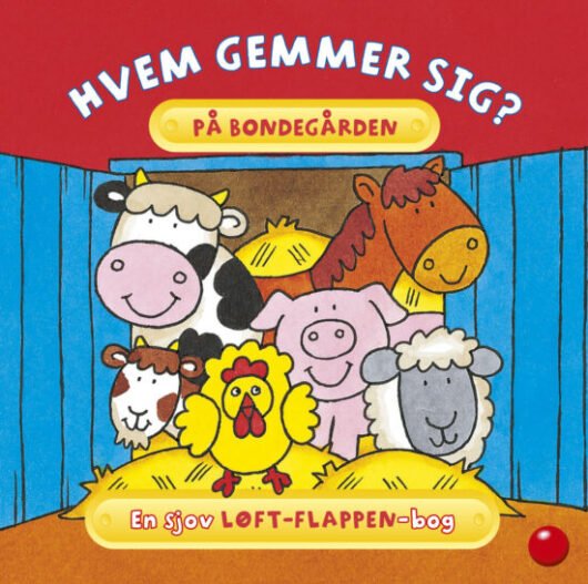 Hvem gemmer sig på bondegården? - Børnebog