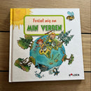 Fortæl mig om Min verden - Børnebog