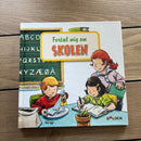 Fortæl mig om Skolen - Børnebog