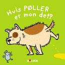 Hvis pøller er mon det? - Børnebog