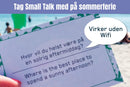Small Talk - Big Questions
