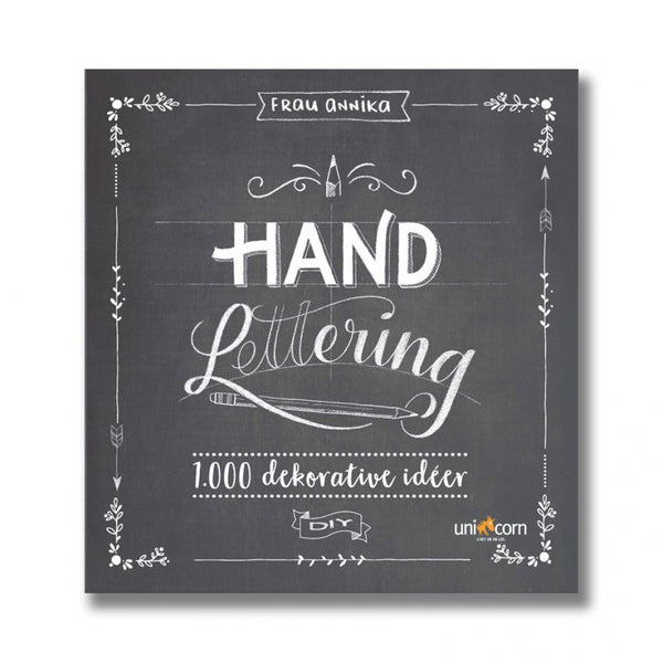 Malebog - Hand Lettering - 1.000 dekorative idéer - Unicorn - Billede 1