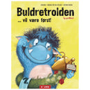 Bog - Buldretrolden vil være først - Fra 1 år - Billede 1